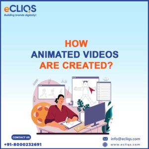 how animated videos are created
