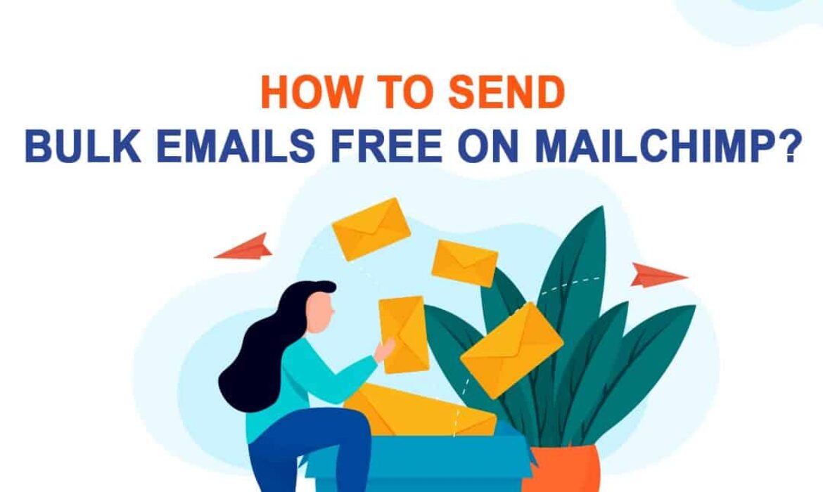 How to send bulk emails on Mailchimp
