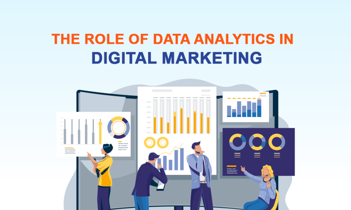 The Role of Data Analytics in Digital Marketing