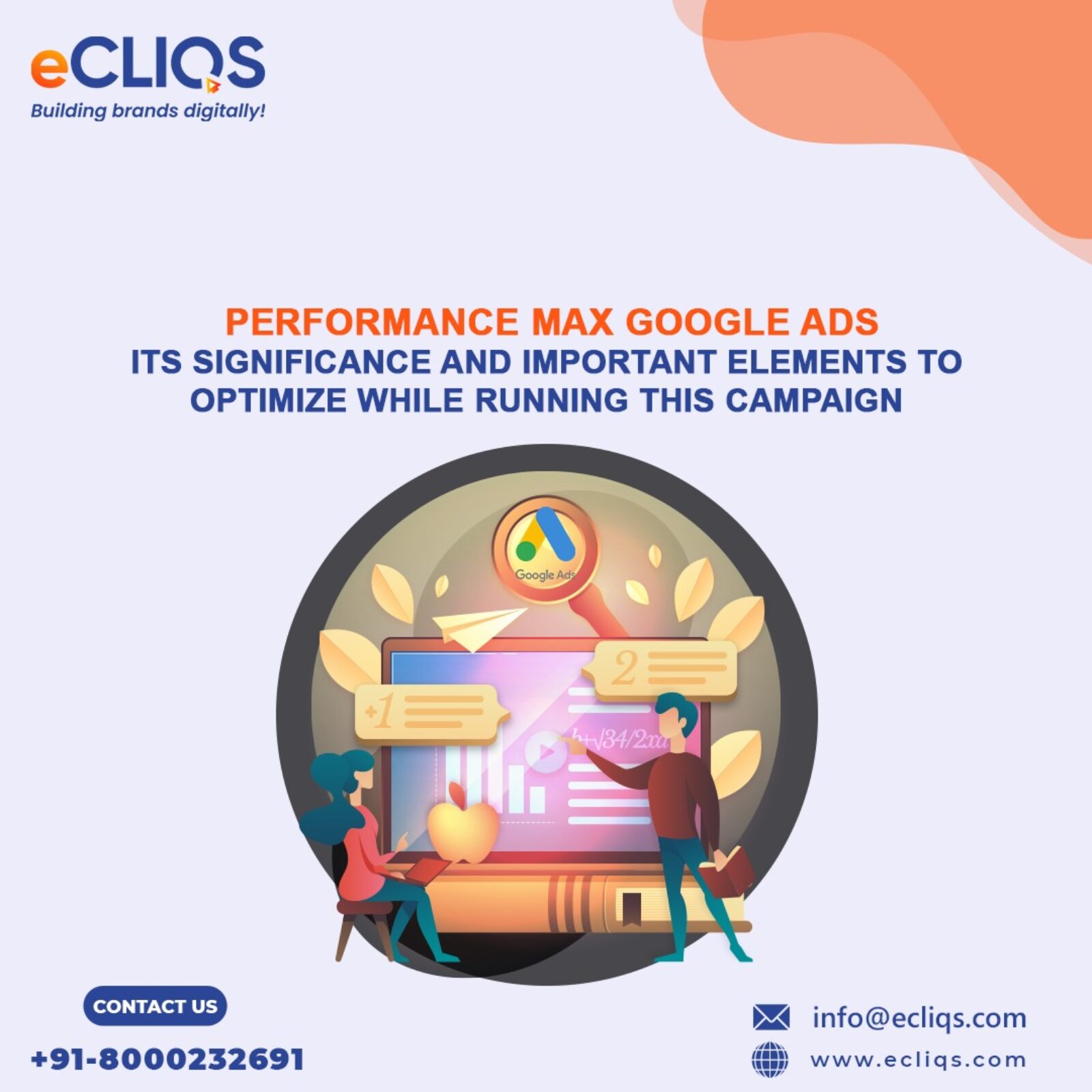 Performance Max Google Ads – Its significance and important elements to optimize while running this campaign